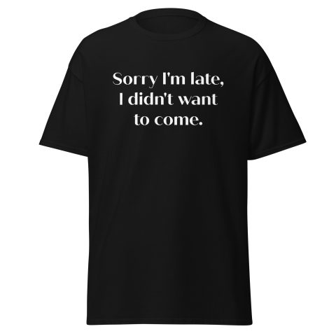 Im Always Late