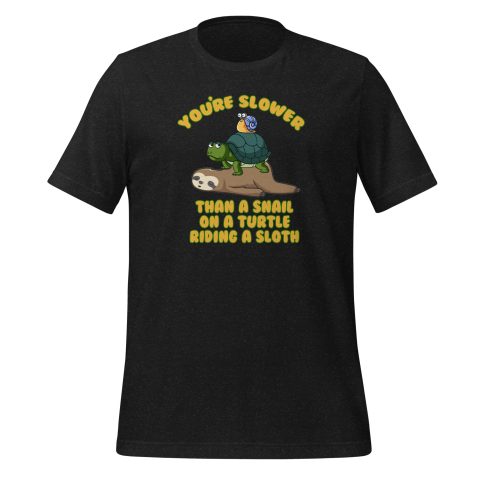 You Are Slow!
