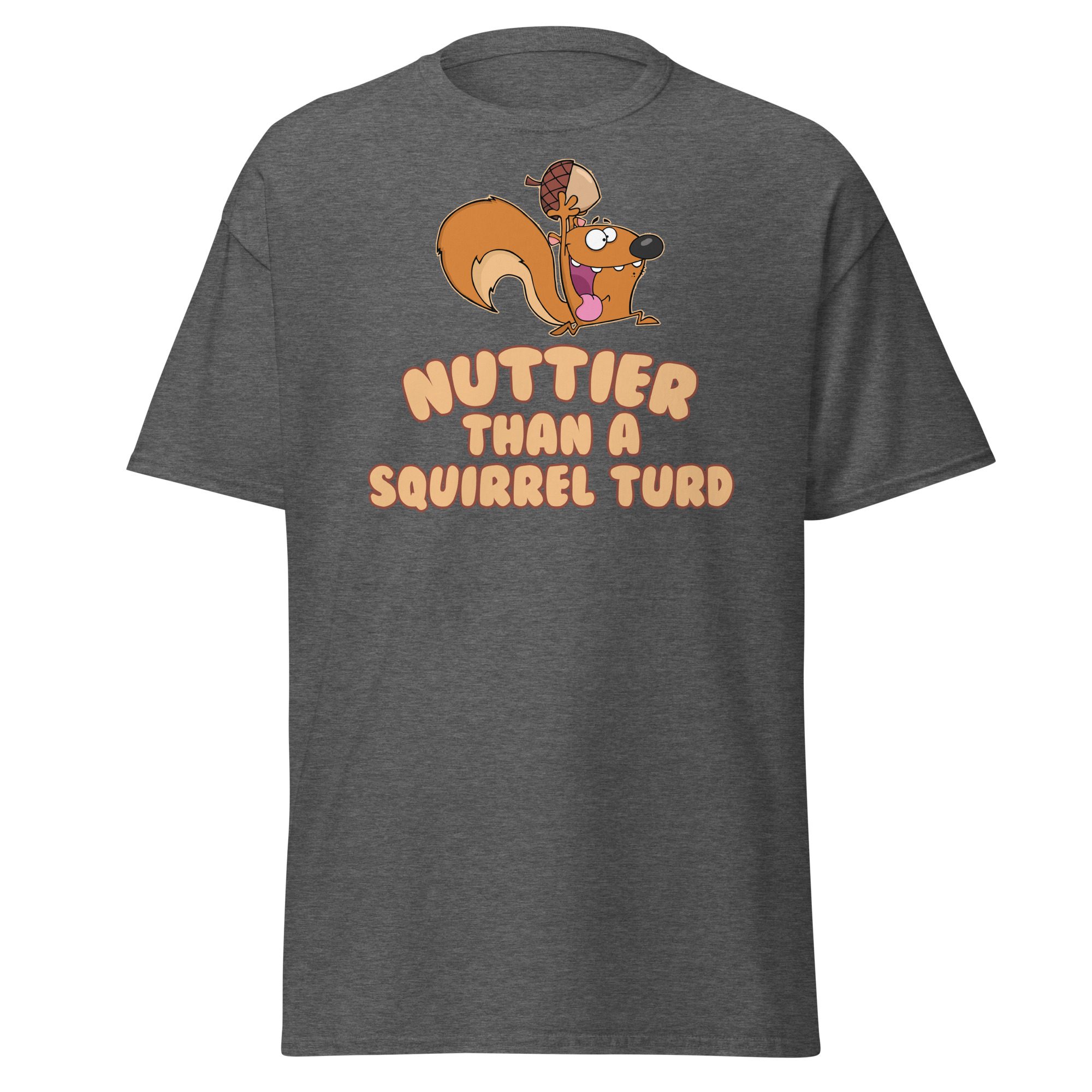 Nuttier that squirrel Turd Unisex classic tee - Image 2